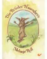 Die Brüder Hasenherz - Melanie Roll | CB-Buchshop
- 2D Cover