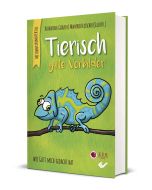 Tierisch gute Vorbilder - Katharina Görzen / Manfred Fleischer