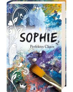 Rahel Träger - Sophie 2 - Perfektes Chaos, Adonia - Cover 3D