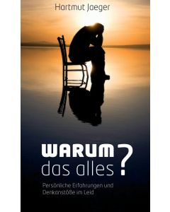 Warum das alles?