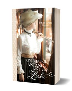 Ein neuer Anfang für die Liebe - Susan Anne Mason | CB-Buchshop