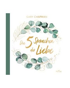 Die 5 Sprachen der Liebe