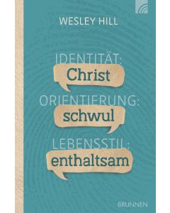 Identität: Christ. Orientierung: schwul. Lebensstil: enthaltsam.