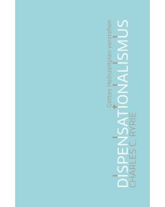 Dispensationalismus - Charles C. Ryrie | CB-Buchshop | 256348000