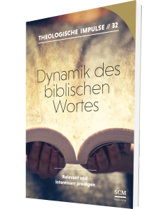  Dynamik des biblischen Wortes - Wilfrid Haubeck (Hrsg.) / Wolfgang Heinrichs (Hrsg.) 