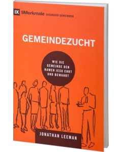 Gemeindezucht, Jonathan Leeman