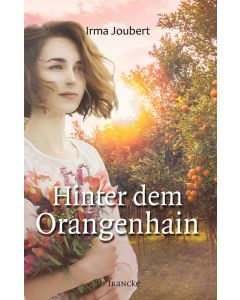 ARTIKELNUMMER: 331660000 ISBN/EAN: 9783868276602
Hinter dem Orangenhain
Irma Joubert