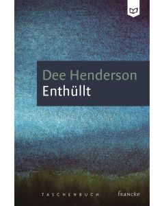 Enthüllt - Dee Henderson (francke) - Cover 2D -
Dorothee Dziewas (Übersetzer)
ARTIKELNUMMER: 332009000 ISBN/EAN: 9783963620096