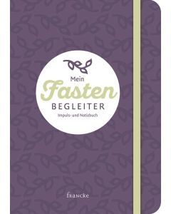 Mein Fasten Begleiter - Ruth Pfennighaus | CB-Buchshop | 332143000