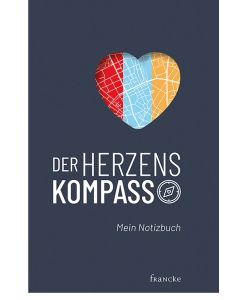 Der Herzenkompass - Notizbuch (francke) - Cover 2D
