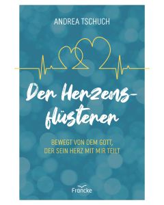 Der Herzensflüsterer - Andrea Tschuch (francke) - Cover 2D|
CB-Buchshop.de