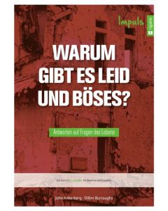ARTIKELNUMMER: 682063000 ISBN/EAN: 9783957900630
Warum gibt es Leid und Böses?
Antworten auf wichtige Fragen
John Ankerberg, Dillon Burroughs
CB-Buchshop Cover