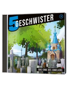 Das Erbe des Juweliers - 5 Geschwister Folge 33 | CB-Buchshop