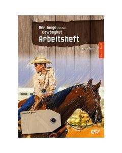 Der Junge mit dem Cowboyhut - Arbeitsheft