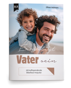 Ermutigt Vater sein