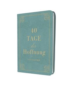 40 Tage der Hoffnung
