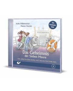Das Geheimnis der Sieben Meere (5)
Ein Abenteuerhörspiel mit den Rothstein-Kids
Hanno Herzler, Anke Hillebrenner