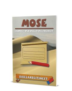 Bibelarbeitsheft Mose
Ralf Kausemann (Hrsg.)