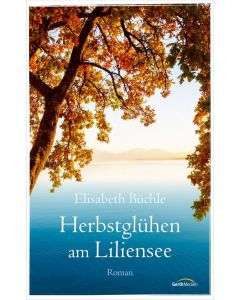 Herbstglühen am Liliensee
