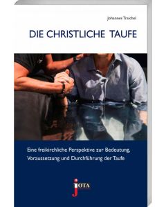Die christliche Taufe, Johannes Traichel