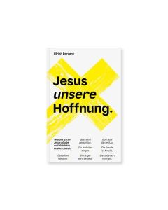 Jesus unsere Hoffnung