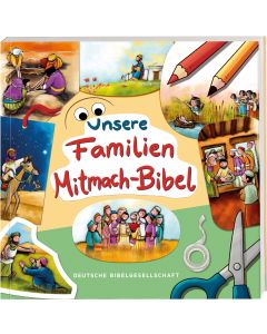 Unsere Familien Mitmach-Bibel