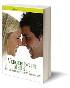 Vergebung ist mehr..., Eberhard Platte