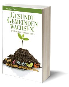 Gesunde Gemeinden wachsen, Eberhard Platte