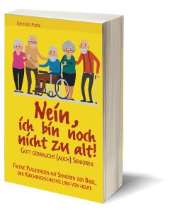 Nein, ich bin noch nicht zu alt, Eberhard Platte