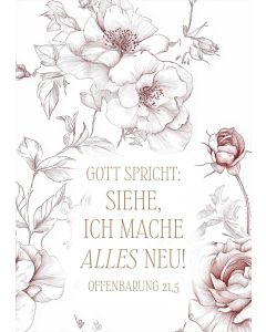 Poster A4 'Gott spricht: Siehe, ich mache alles neu! Offenbarung 21,5