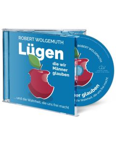 Lügen, die Männer glauben (Hörbuch [MP3]) - Robert Wolgemuth - 256996 | cb-buchshop.de