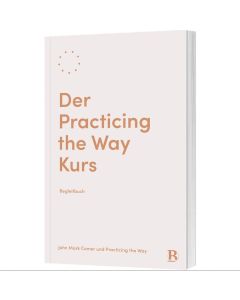 Der Practicing the Way Kurs - John Mark Comer - 227001079 | cb-buchshop.de