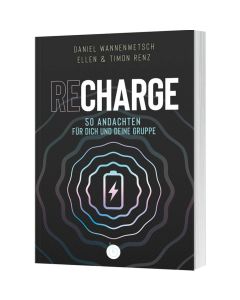 Recharge - Daniel Wannenwetsch, Ellen Renz, Timon Renz - 182665000 | cb-buchshop.de