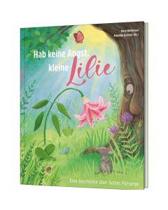 821130 - Hab keine Angst, kleine Lilie | cb-buchshop.de