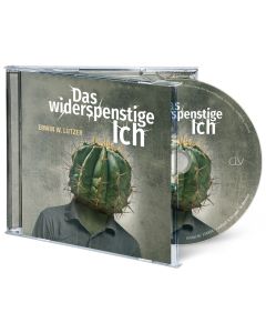 Erwin W. Lutzer: Das widerspenstige Ich - Hörbuch MP3 | CB Buchshop