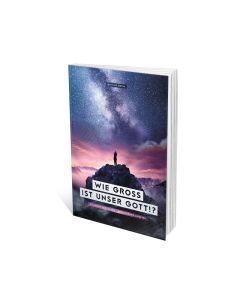367354 Jan Philip Svetlik - Wie groß ist unser Gott | CB Buchshop